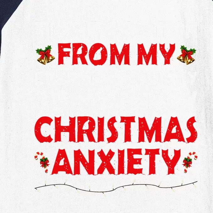 Fancy Christmas Anxiety Funny Christmas Baseball Sleeve Shirt