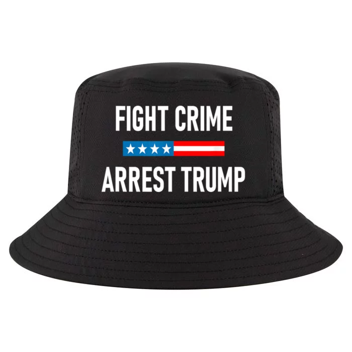 Fight Crime Arrest Trump Funny AntiTrump Cool Comfort Performance Bucket Hat