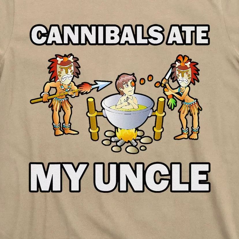 Funny Cannibals Ate My Uncle T-Shirt