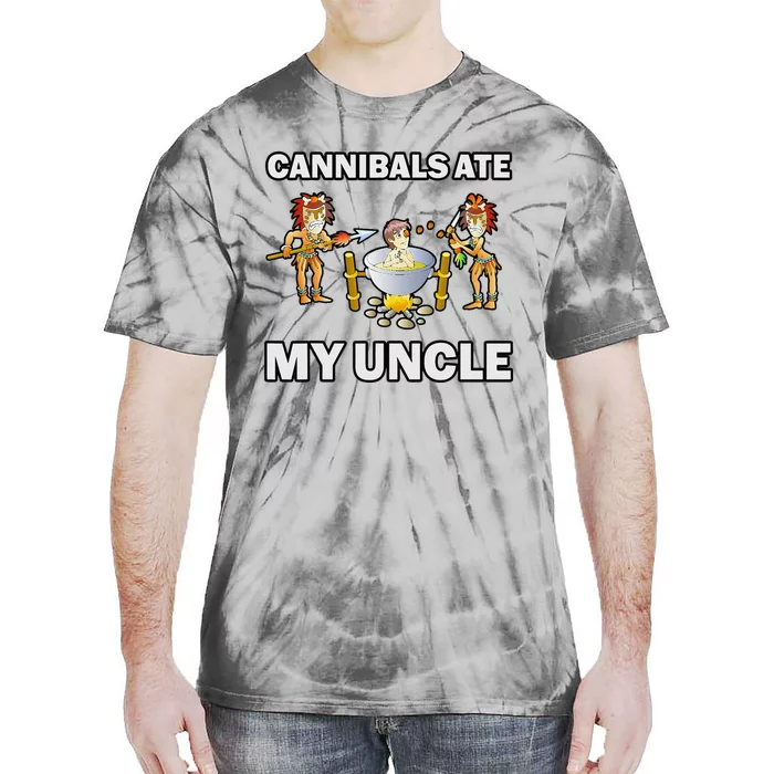 Funny Cannibals Ate My Uncle Tie-Dye T-Shirt