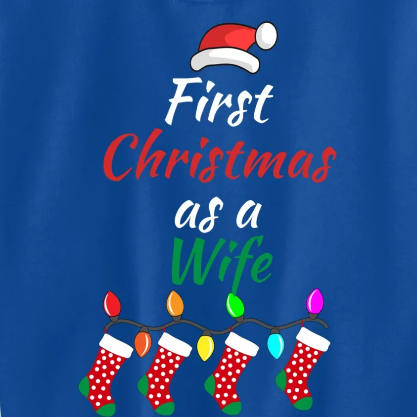 First Christmas As A Wife Spouse New Bride 1st Xmas Gift Kids Sweatshirt