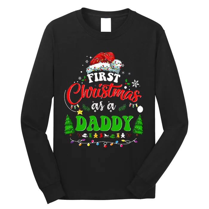 First Christmas As A Daddy Santa Hat Ugly Xmas 2024 Long Sleeve Shirt