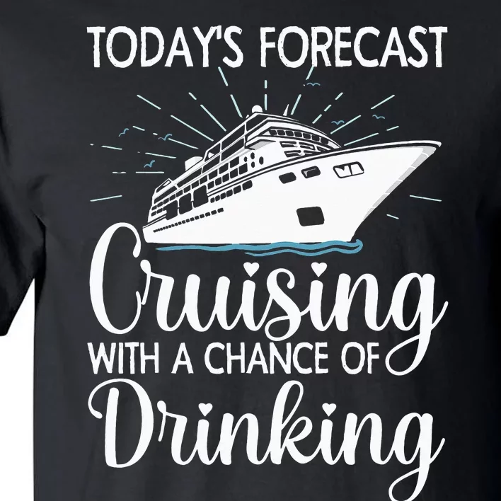 Funny Cruising Art For Cruise Ship Cruising Lovers Tall T-Shirt