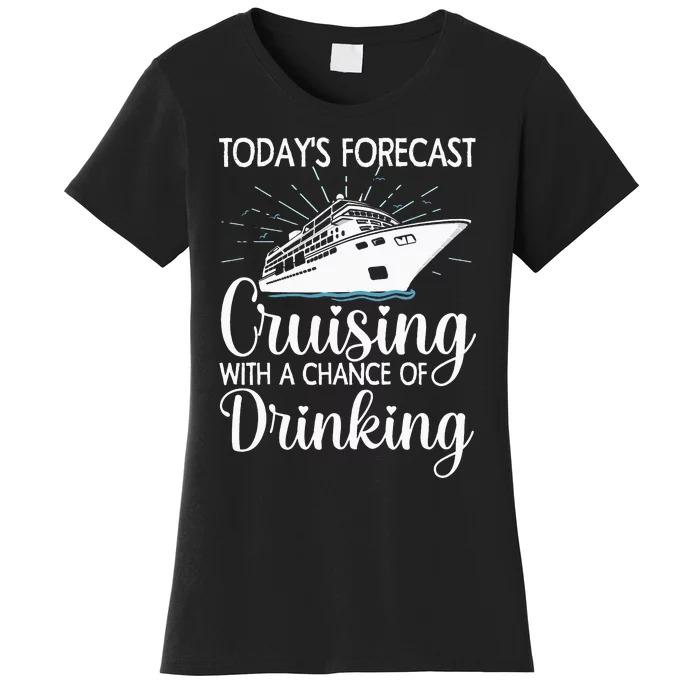 Funny Cruising Art For Cruise Ship Cruising Lovers Women's T-Shirt