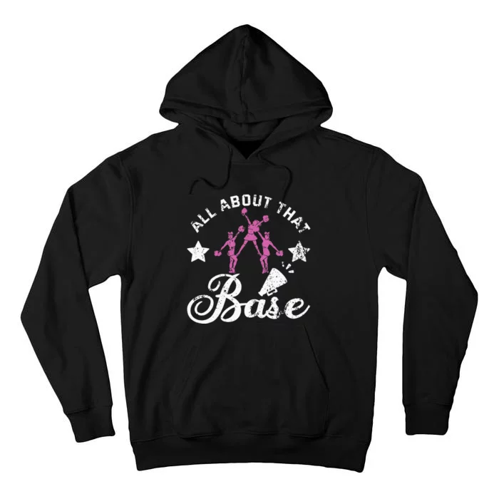 Funny Cheerleading All About That Base Cheer Tall Hoodie