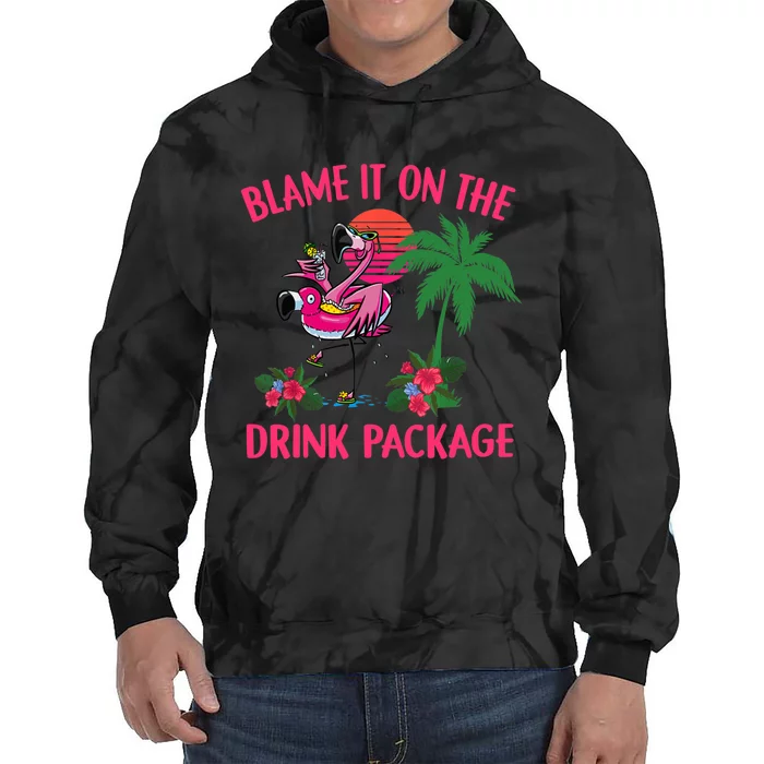 Flamingo Cruise Blame It on the Drink Package Drinking Booze Tie Dye Hoodie