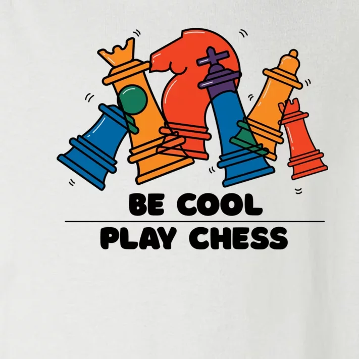 Funny Chess Be Cool Play Chess Toddler Long Sleeve Shirt