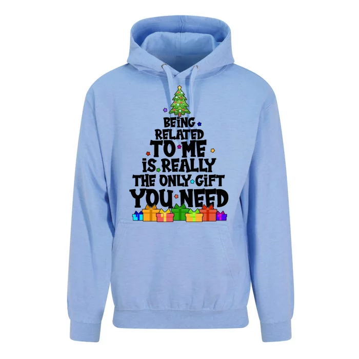 Funny Christmas Being Related To Me Is Really The Only Gift You Need Unisex Surf Hoodie