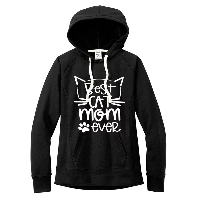 Funny Cat Best Cat Mom Ever Meow With My Cat Funny Gift Women's Fleece Hoodie