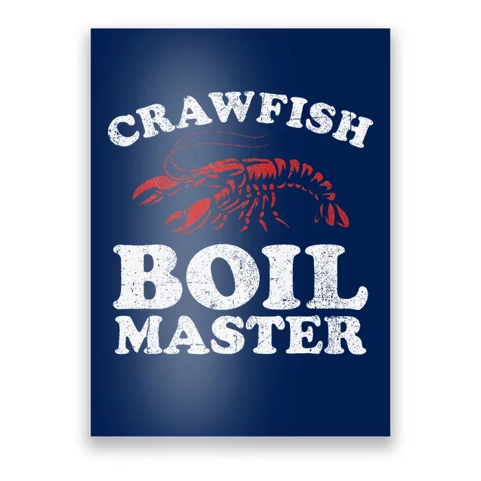 Funny Crawfish Boil Master Crawdaddy Cajun Mardi Gras Party Poster