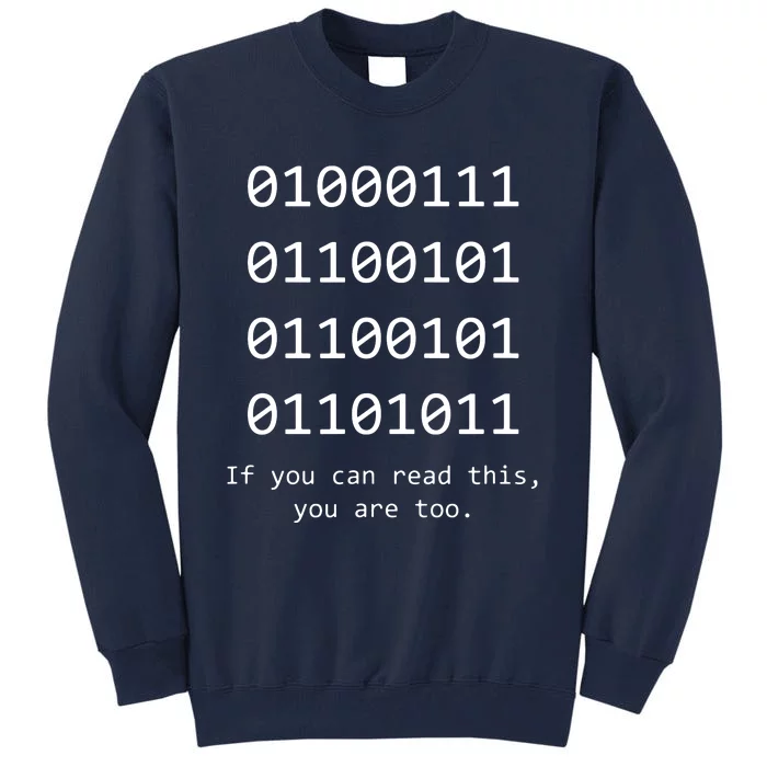 Funny Computer Binary Code Programmer Developer Geek Gift Tall Sweatshirt