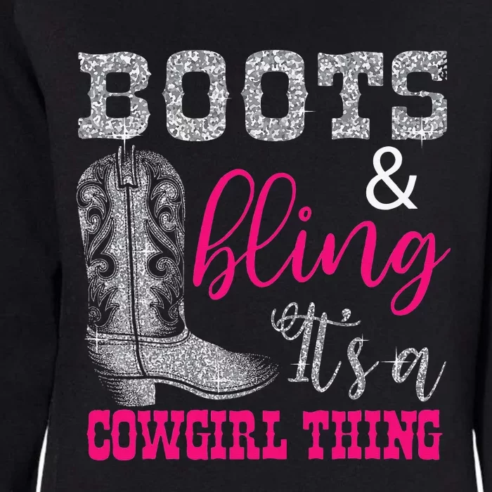 Funny Cowgirl Boots Bling Women Gift Country Life Womens California Wash Sweatshirt