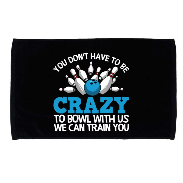 Funny Crazy Bowling Gift Bowlers Ten Pin Players Men Women Microfiber Hand Towel