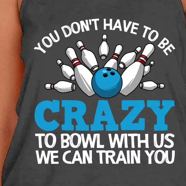 Funny Crazy Bowling Gift Bowlers Ten Pin Players Men Women Women's Knotted Racerback Tank