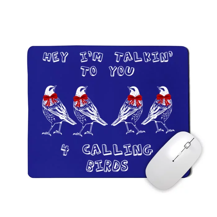 Four Calling Birds Funny Twelve Days Of Christmas Gift Mousepad