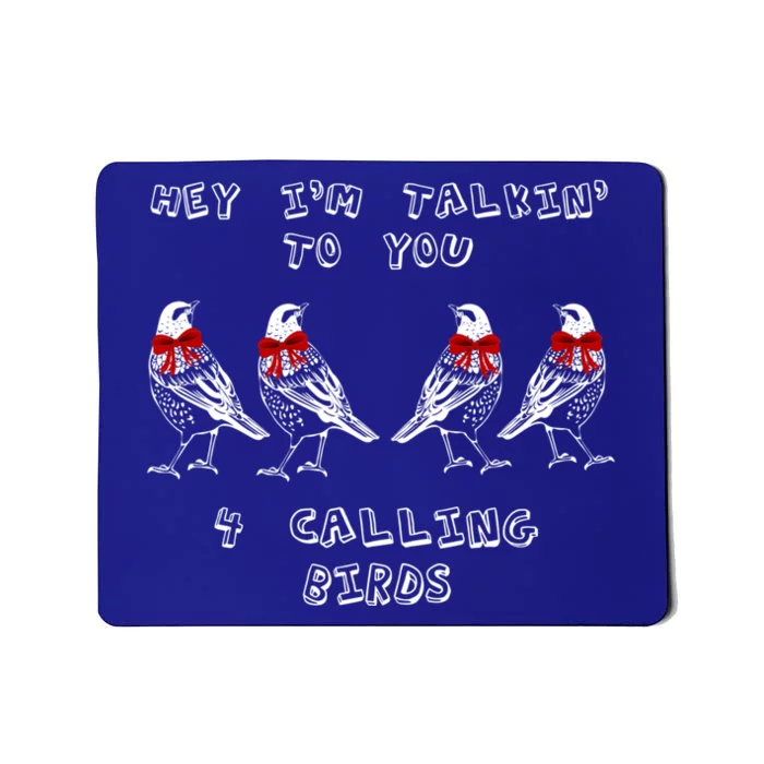 Four Calling Birds Funny Twelve Days Of Christmas Gift Mousepad