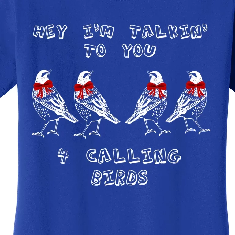 Four Calling Birds Funny Twelve Days Of Christmas Gift Women's T-Shirt