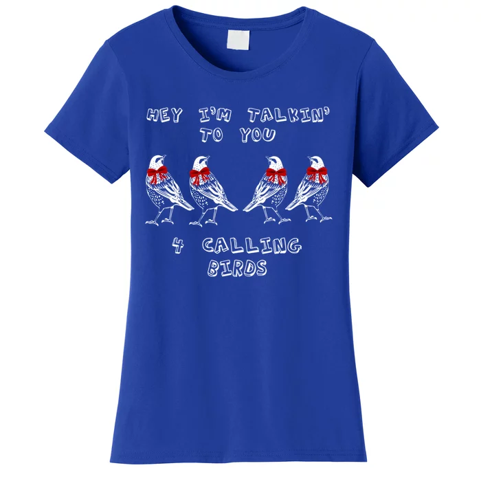 Four Calling Birds Funny Twelve Days Of Christmas Gift Women's T-Shirt