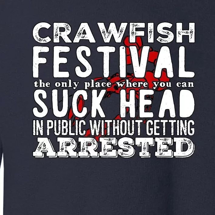 Funny Crawfish Boil Festival Toddler Sweatshirt