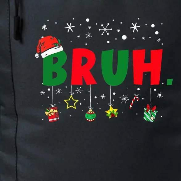 Funny Christmas Bruh Xmas Bruh Matching Daily Commute Backpack