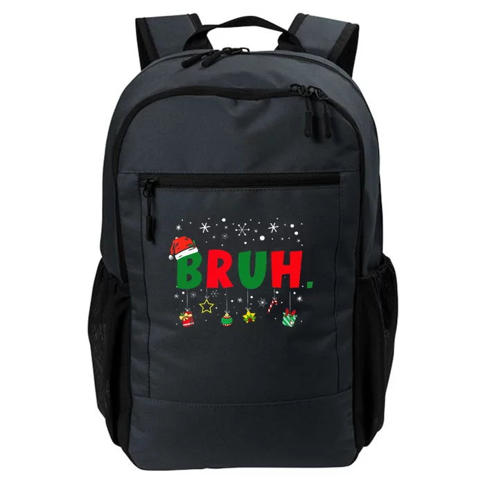 Funny Christmas Bruh Xmas Bruh Matching Daily Commute Backpack