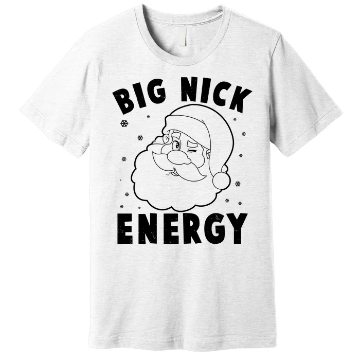 Funny Christmas Big Nick Energy Santa Claus Premium T-Shirt