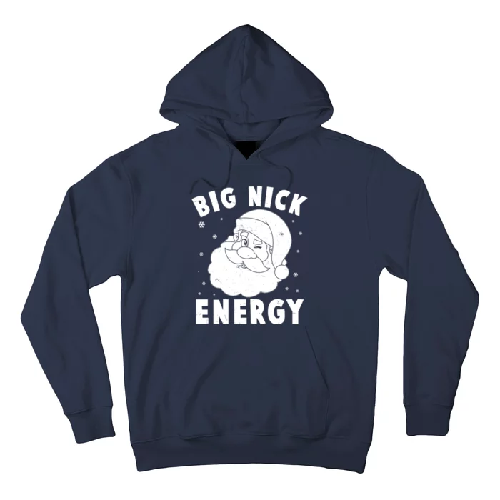 Funny Christmas Big Nick Energy Santa Claus Hoodie