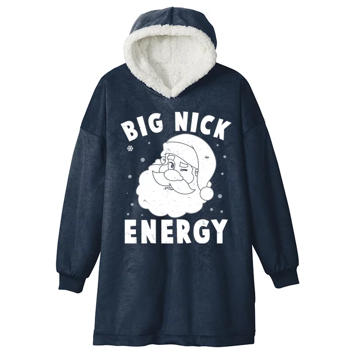 Funny Christmas Big Nick Energy Santa Claus Hooded Wearable Blanket