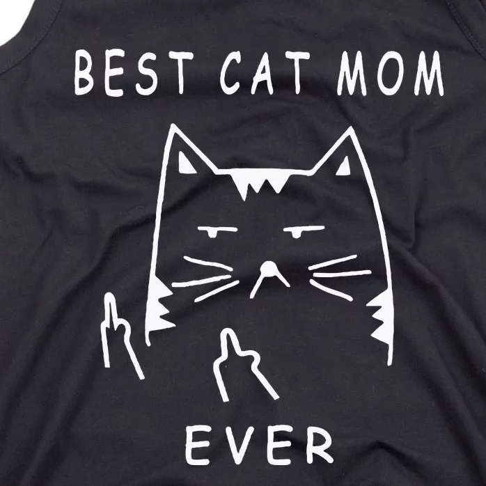 Funny Cat Best Cat Mom Ever Meow With My Cat Funny Gift Tank Top