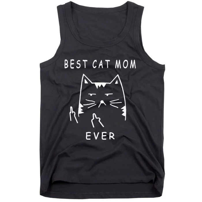 Funny Cat Best Cat Mom Ever Meow With My Cat Funny Gift Tank Top