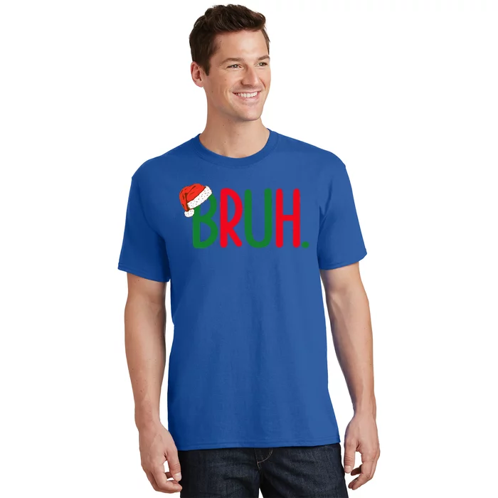 Funny Christmas Bruh Funny Xmas List T-Shirt