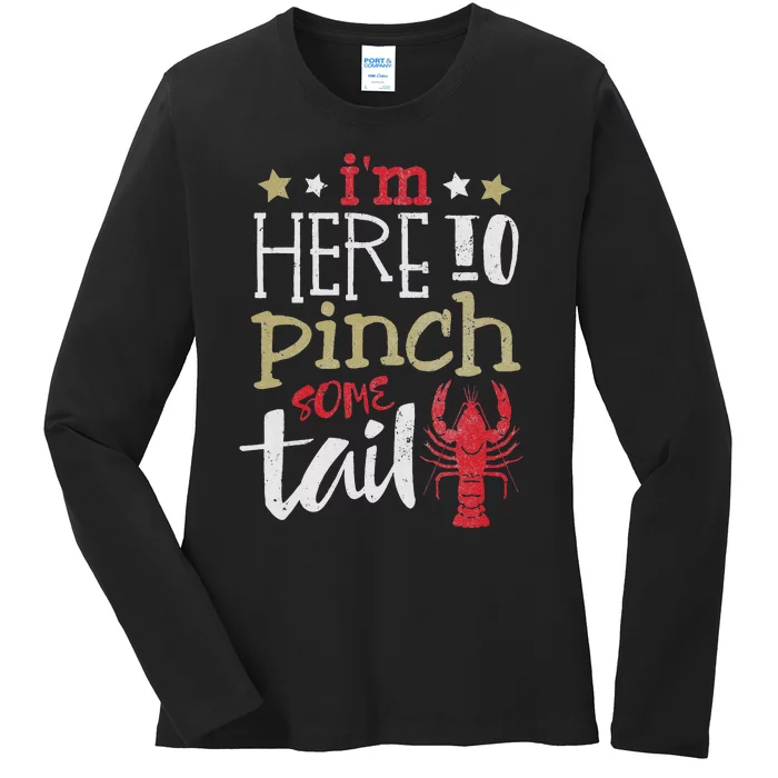 Funny Crawfish Boil Lover Im Here To Pinch Some Tailo In My Spare Time Ladies Long Sleeve Shirt