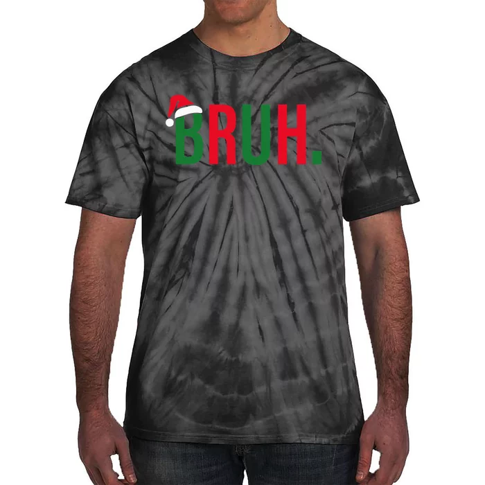 Funny Christmas Bruh Xmas Bruh Tie-Dye T-Shirt