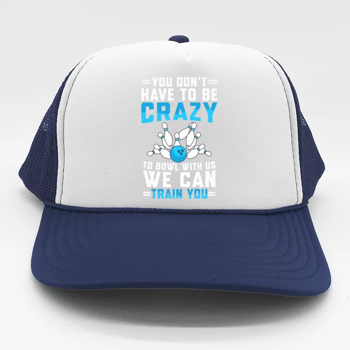 Funny Crazy Bowling Cute Bowler Player Boy Girl Trucker Hat