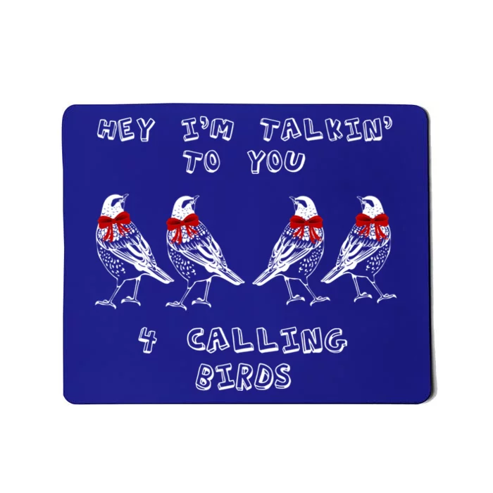 Four Calling Birds Funny Twelve Days Of Christmas Gift Mousepad