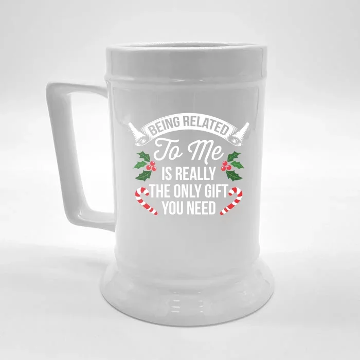 Funny Christmas Being Related To Me Is Gift For Family Joke Gift Front & Back Beer Stein