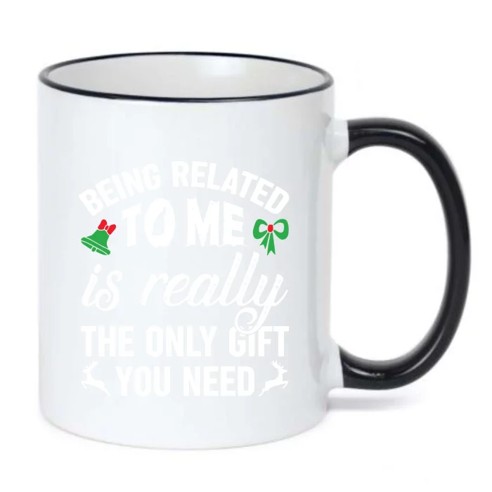 Funny Christmas Being Related To Me Is Gift For Family Joke Great Gift Black Color Changing Mug