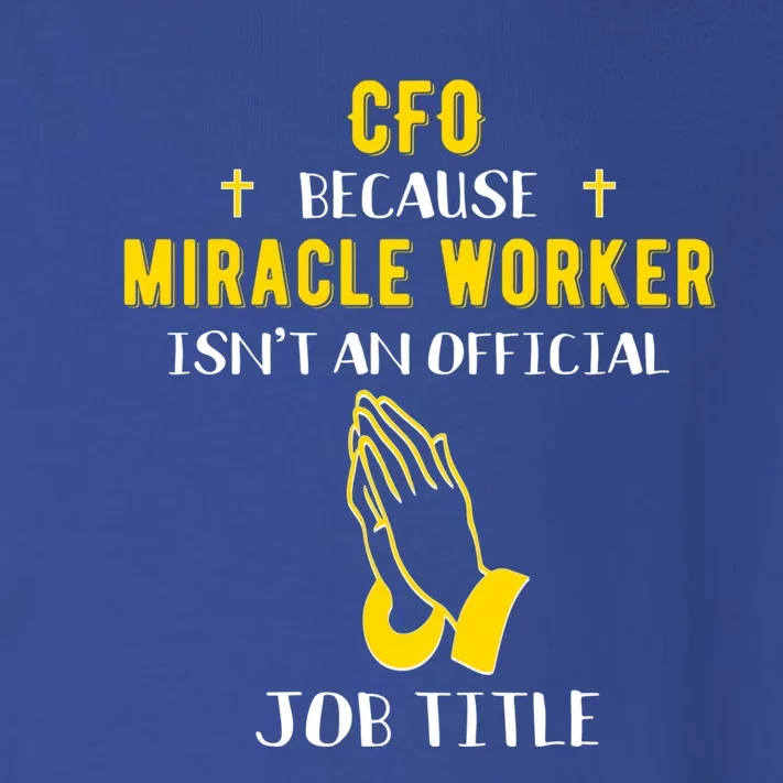 Funny Cfo Because Miracle Worker Isn't A Job Title Chief Gif Gift Toddler Long Sleeve Shirt