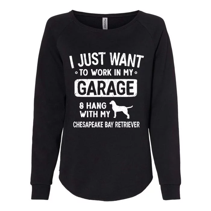 Funny Chesapeake Bay Retriever Dad Garage Hang With Gift Womens California Wash Sweatshirt