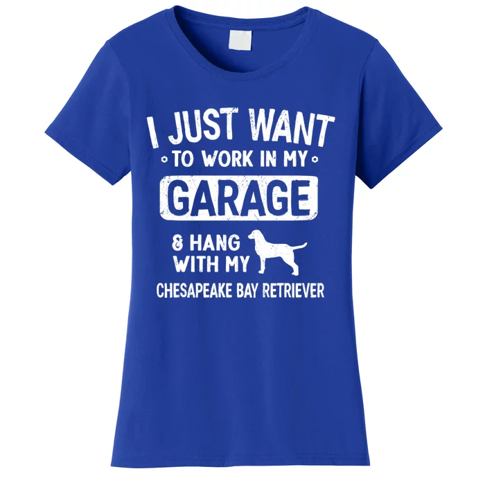 Funny Chesapeake Bay Retriever Dad Garage Hang With Gift Women's T-Shirt