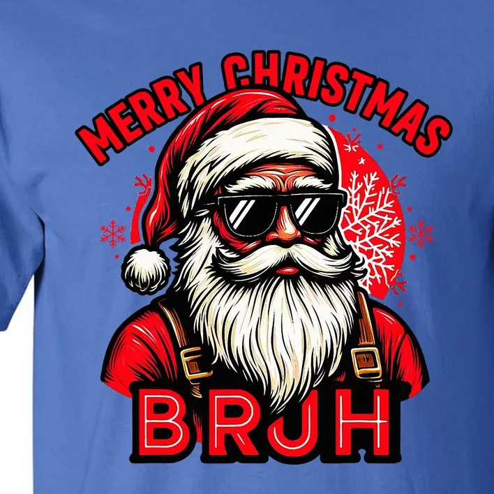 Funny Christmas Bruh Santa Family Matching Tall T-Shirt