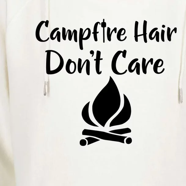 Funny Camping Bonfire Campfire Hair Dont Care Campfire Gift Womens Funnel Neck Pullover Hood