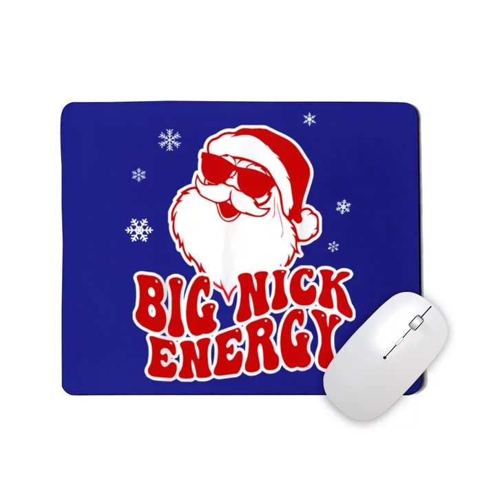 Funny Christmas Big Nick Energy Santa Naughty Adult Humor Gift Mousepad