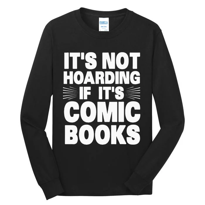 Funny Comic Book Lovers Design For Men Women Comic Book Fans Tall Long Sleeve T-Shirt