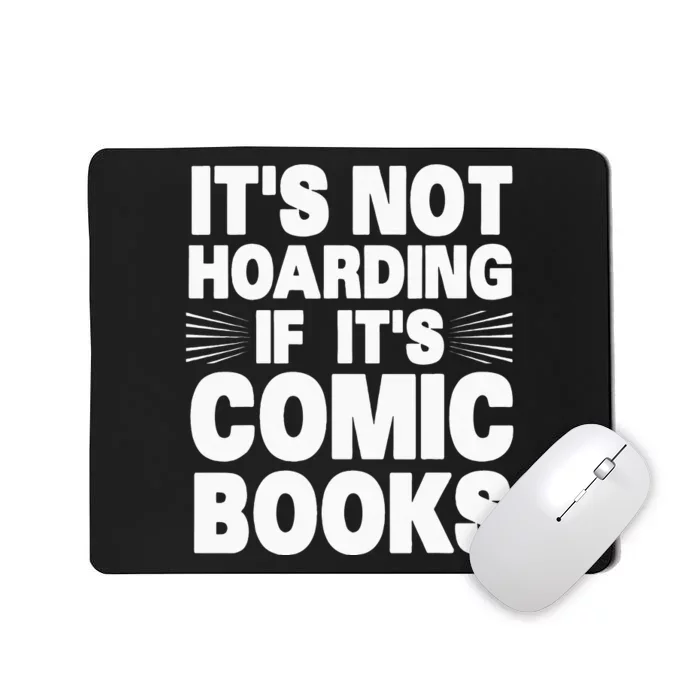 Funny Comic Book Lovers Design For Men Women Comic Book Fans Mousepad