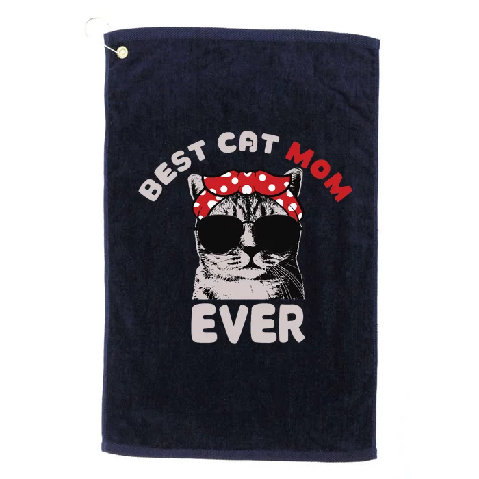 Funny Cat Best Cat Mom Ever Meow With My Cat Tee For Wo Platinum Collection Golf Towel