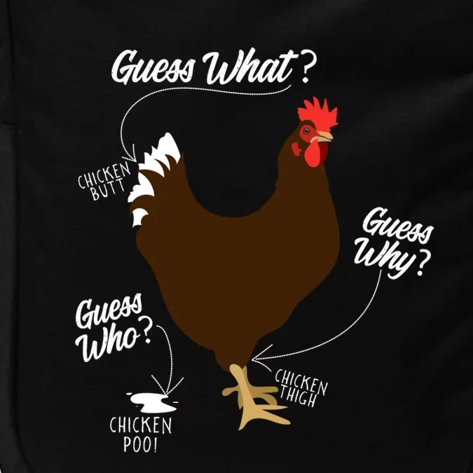 Funny Chicken Butt Guess Why? Farm Cool Gift Impact Tech Backpack