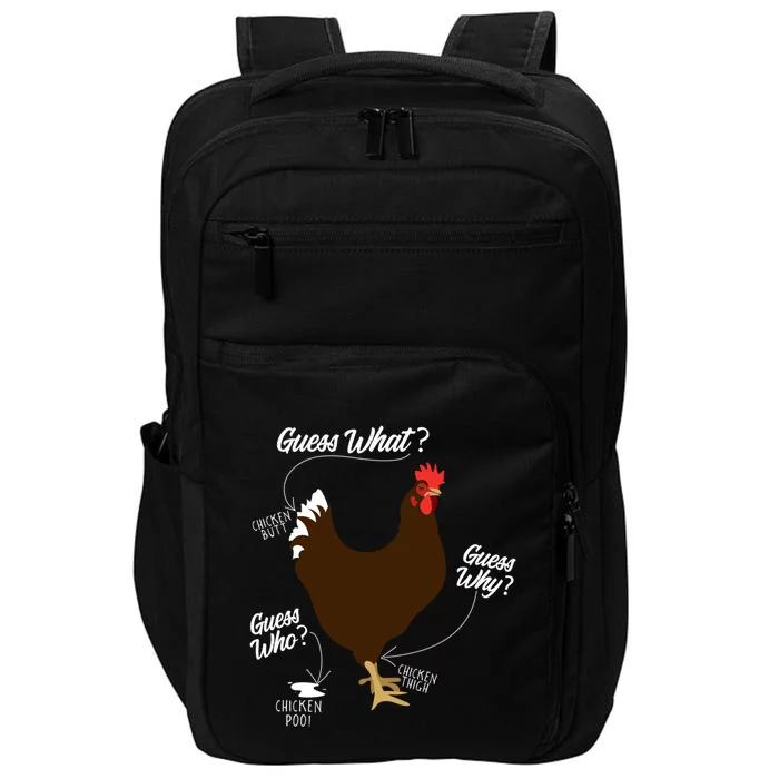 Funny Chicken Butt Guess Why? Farm Cool Gift Impact Tech Backpack