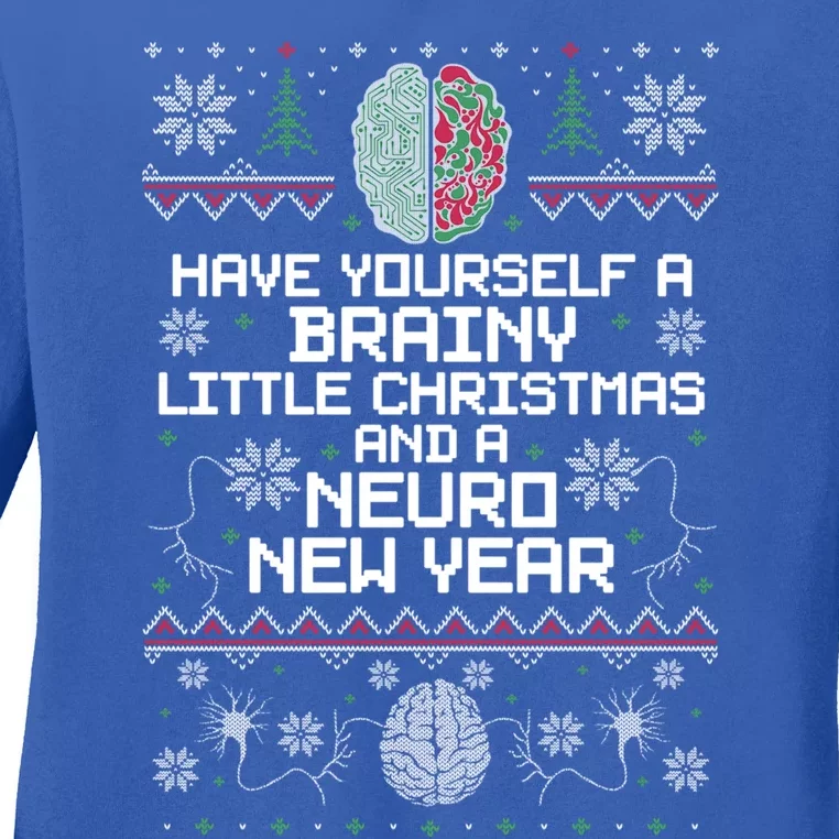 Funny Christmas Brainy Christmas And A Neuro New Year Ugly Gift Ladies Long Sleeve Shirt