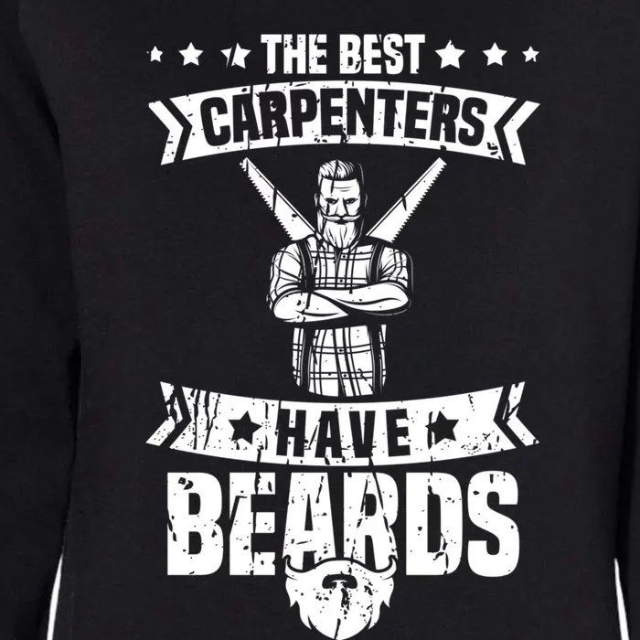 Funny Carpenter Beard Gift Woodworker Carpentry Crafts Gift Womens California Wash Sweatshirt